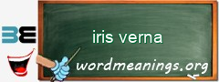 WordMeaning blackboard for iris verna